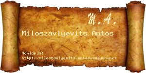 Miloszavlyevits Antos névjegykártya